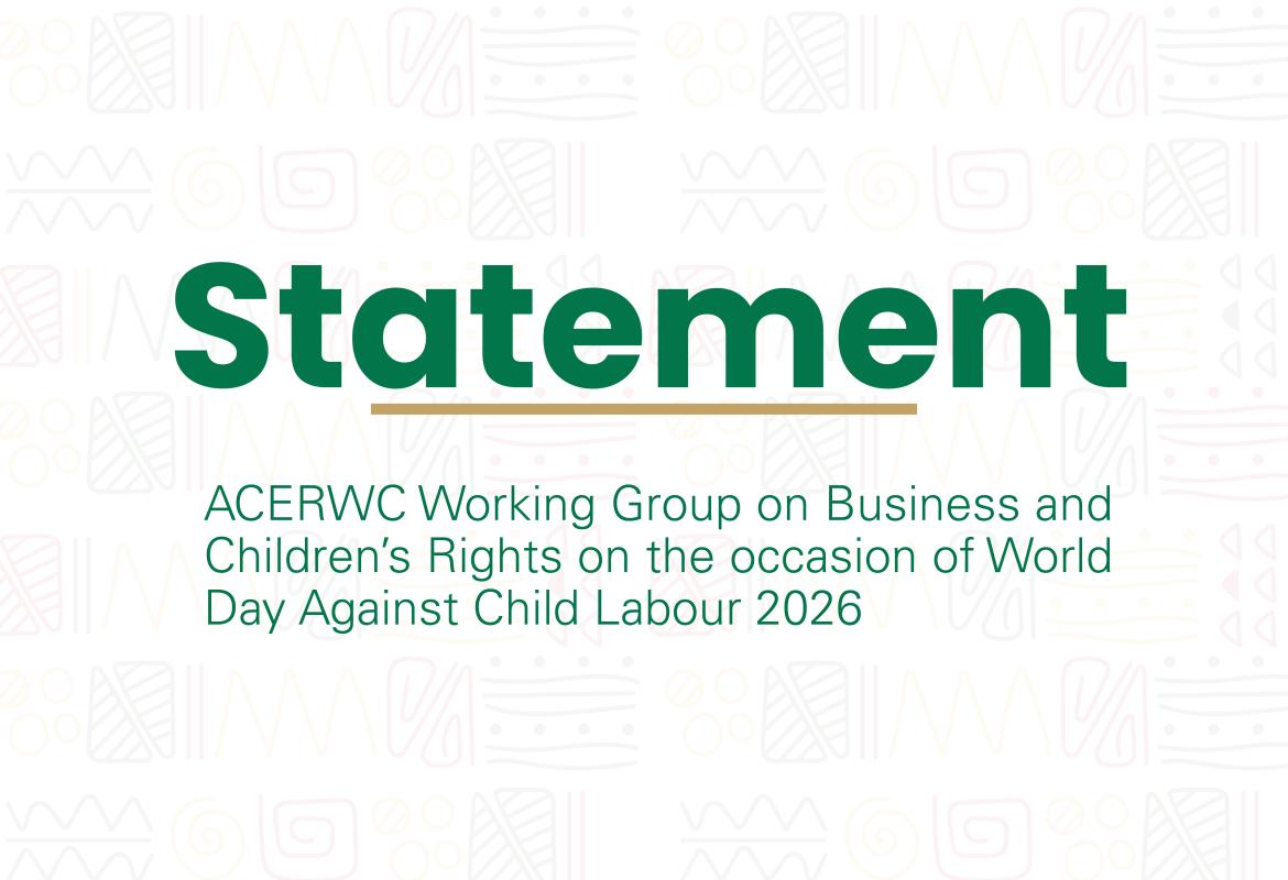 Statement of ACERWC Working Group on Business and Children’s Rights on the occasion of World Day Against Child Labour 2026