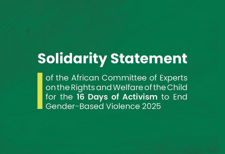 of the African Committee of Experts on the Rights and Welfare of the Child for the 16 Days of Activism to End Gender-Based Violence 2025