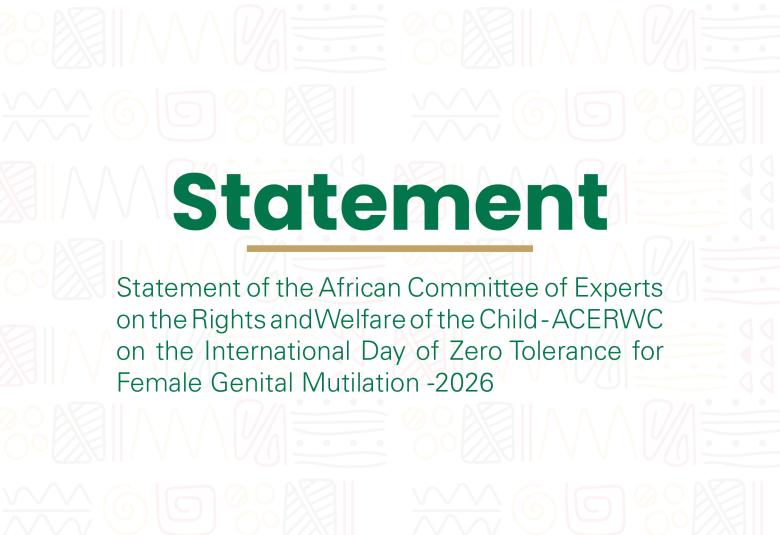 Statement of ACERWC on the International Day of Zero Tolerance for Female Genital Mutilation