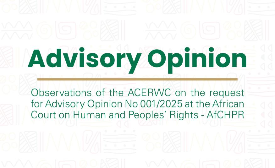 Observations of ACERWC on the request for Advisory Opinion No 001/2025 at the African Court on Human and Peoples' Rights